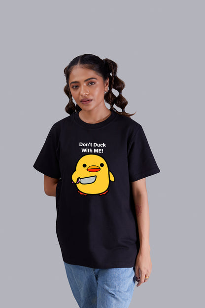 Don't Duck with me  Round Neck Women (Black)