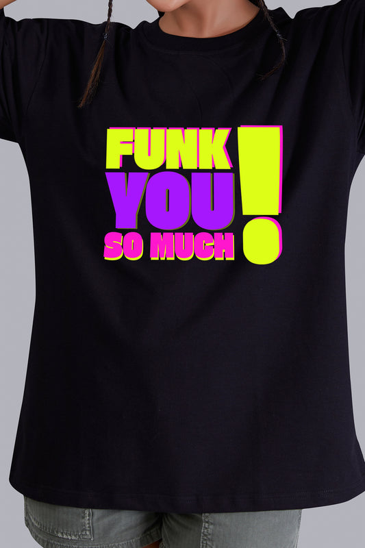 Funk You So Much Oversize Women (Black)