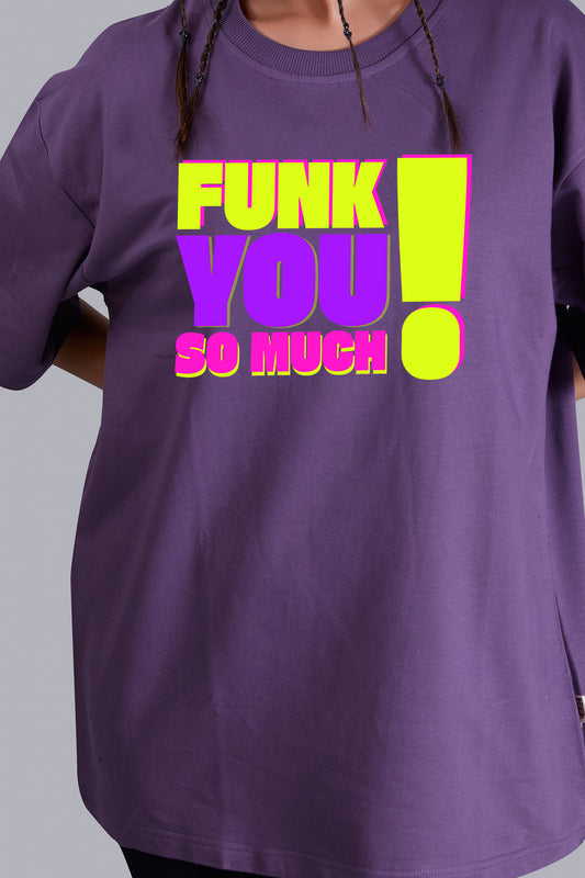 Funk You So Much Oversize Women (Purple)