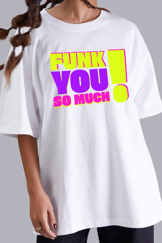 Funk You So Much Oversize Women (White)