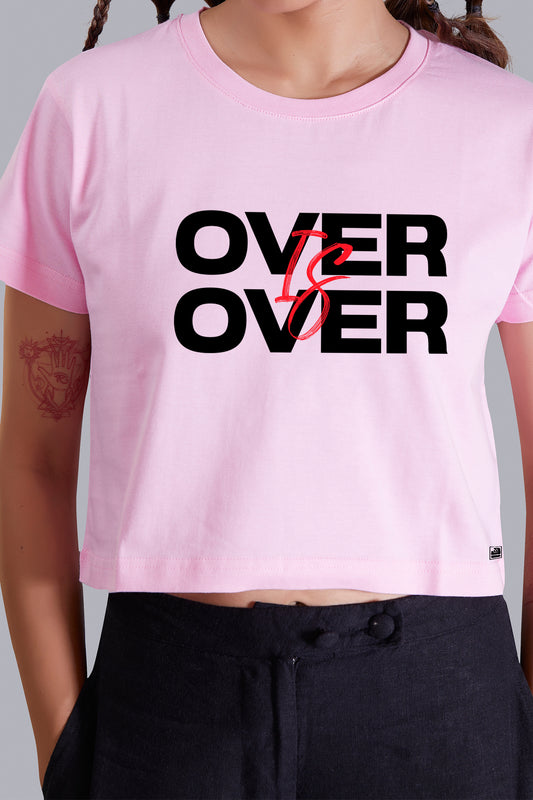 Over Is Over (Pink)