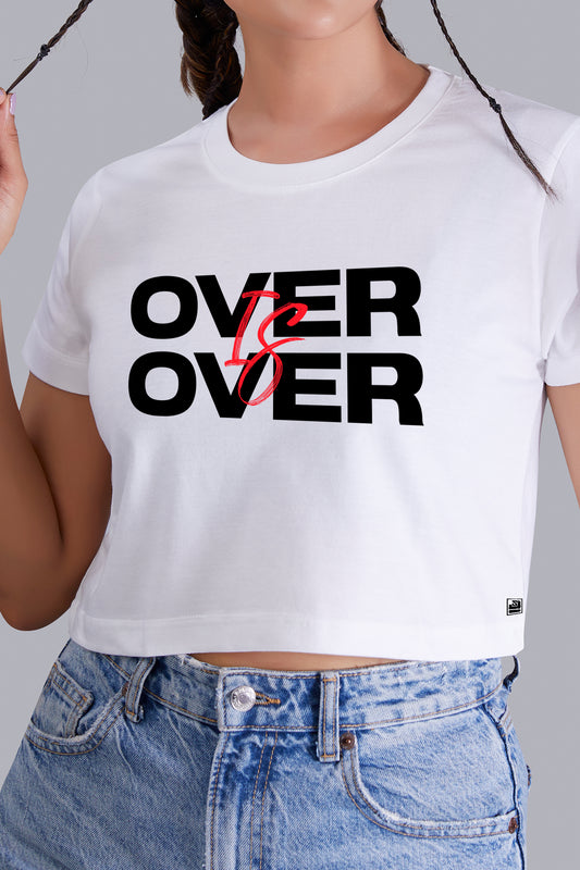 Over Is Over (White)