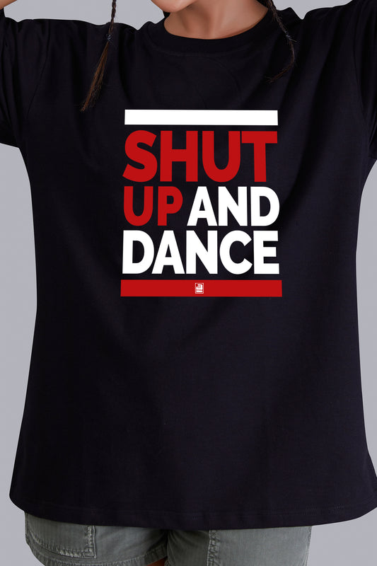 Shut Up And Dance Oversize Women (Black)