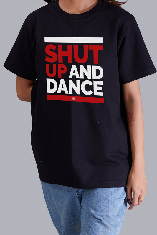 Shut Up And Dance Round Women (Black)