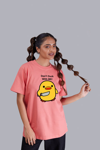 Don't Duck with me  Round Neck Women (Watermelon)